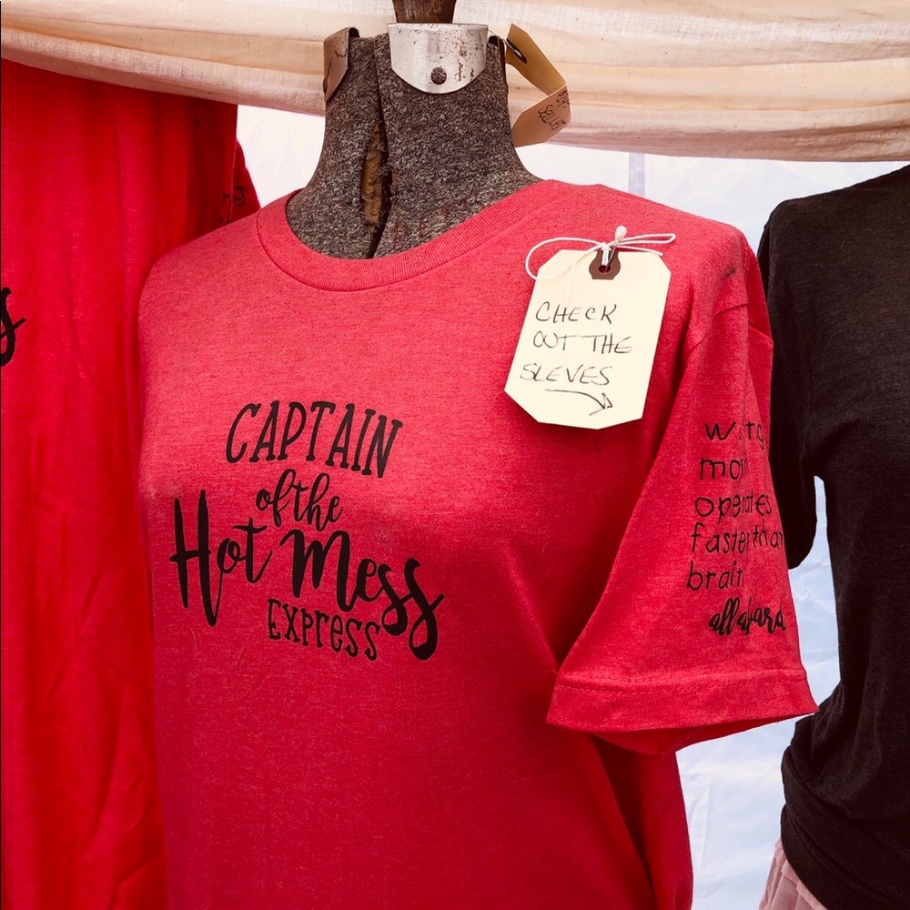 NEW Captain OF The Hot Mess Express T Shirt. Funny words on sleeve too. S & XXL